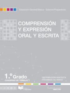 Cuaderno de Trabajo de Comprensión y Expresión Oral y Escrita 1